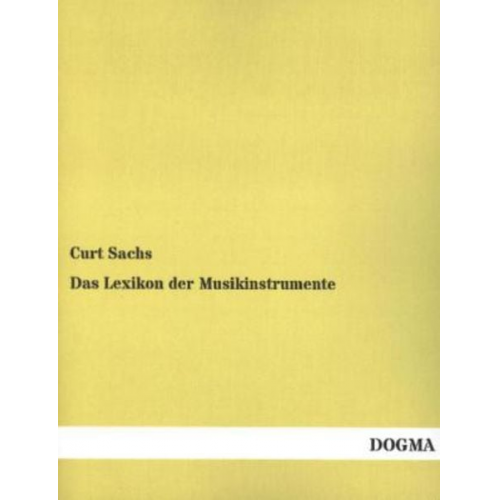 Curt Sachs - Das Lexikon der Musikinstrumente