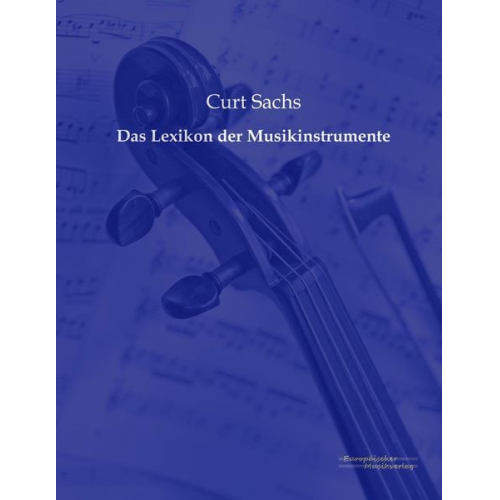 Curt Sachs - Das Lexikon der Musikinstrumente