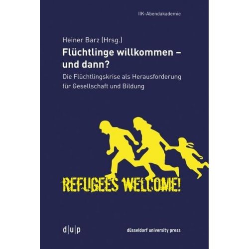 Flüchtlinge willkommen - und dann?