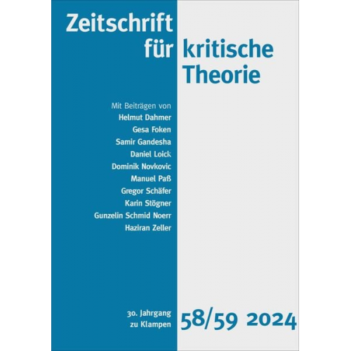 Helmut Dahmer Samir Gandesha Daniel Loick Dominik Novkovic Manuel Pass - Zeitschrift für kritische Theorie, Heft 58/59