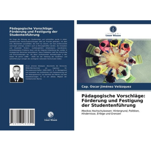 Cap. Óscar Jiménez Velázquez - Pädagogische Vorschläge: Förderung und Festigung der Studentenführung