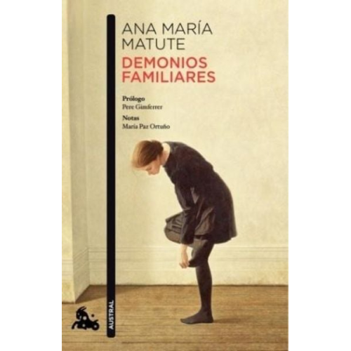 Ana María Matute - Demonios familiares