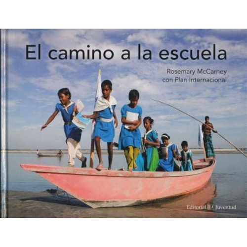 Rosemary Mccarney Plan International - El Camino a la Escuela