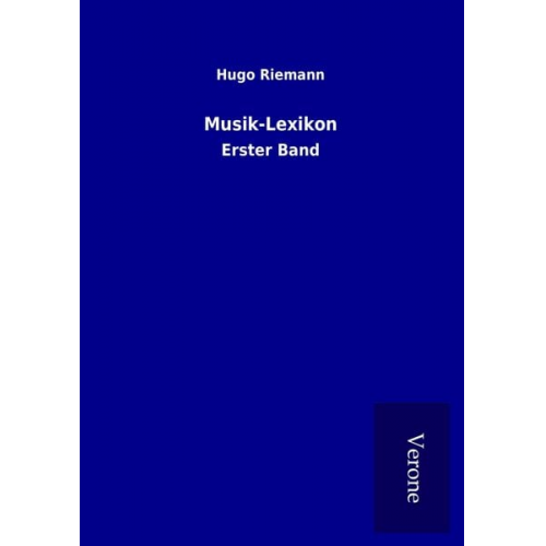 Hugo Riemann - Musik-Lexikon