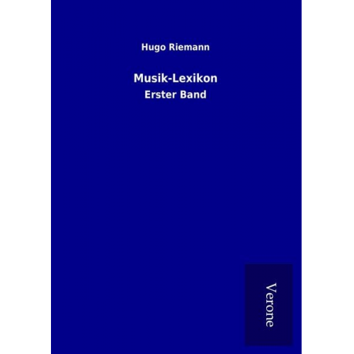 Hugo Riemann - Musik-Lexikon