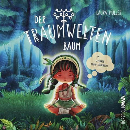 Laura Müller - Der Traumweltenbaum