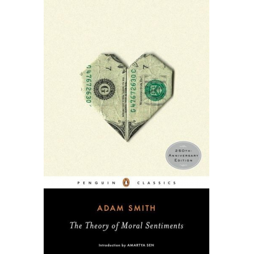 Adam Smith - The Theory of Moral Sentiments