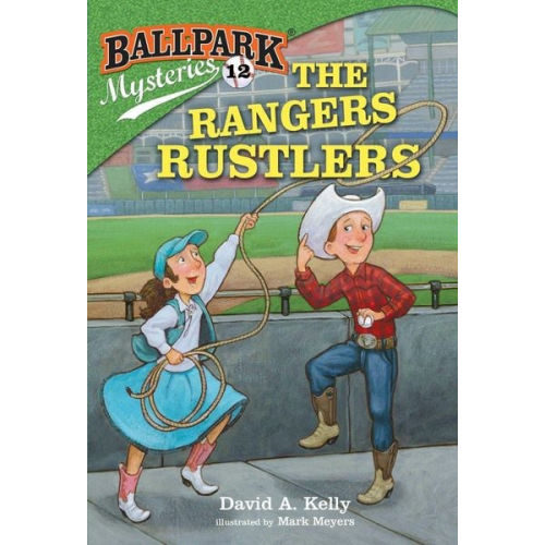 David A. Kelly - The Rangers Rustlers