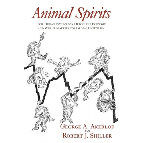 George A. Akerlof Robert J. Shiller - Animal Spirits