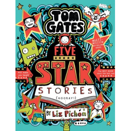 Liz Pichon - Tom Gates: Five Star Stories