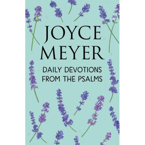 Joyce Meyer - Daily Devotions from the Psalms