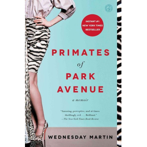 Wednesday Martin - Primates of Park Avenue