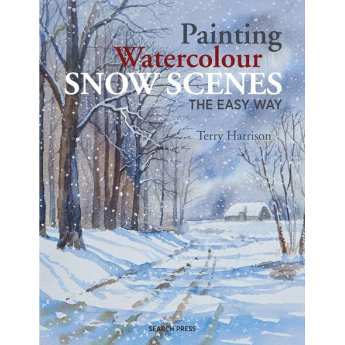 Terry Harrison - Painting Watercolour Snow Scenes the Easy Way