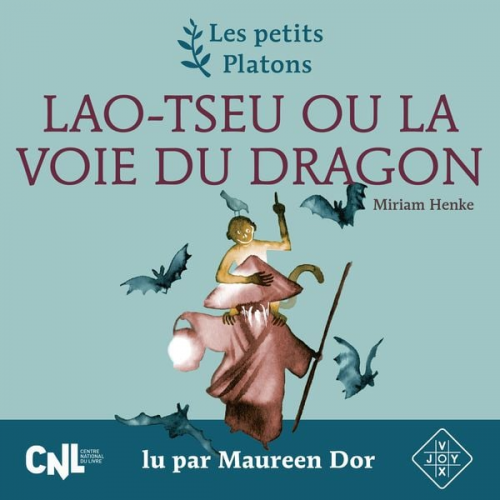 Miriam Henke - Lao-Tseu ou la voie du dragon