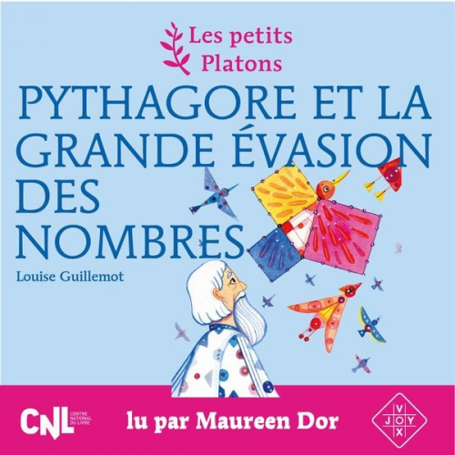 Louise Guillemot - Pythagore et la grande évasion des nombres