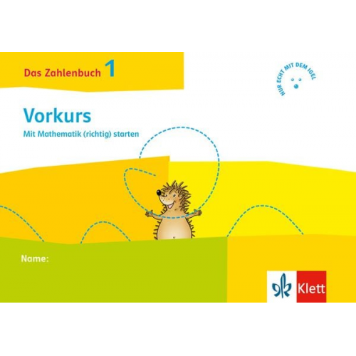 Das Zahlenbuch 1. Igel-Übungsheft Vorkurs Klasse 1