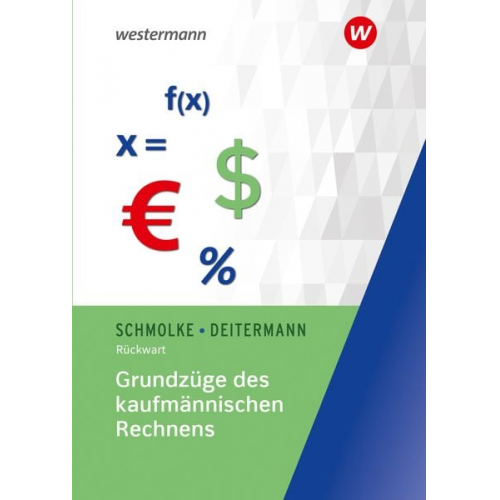 Wolf-Dieter Rückwart - Grundzüge des kaufmännischen Rechnens. 61