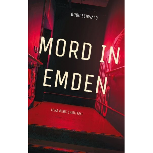 Bodo Lehwald - Mord in Emden