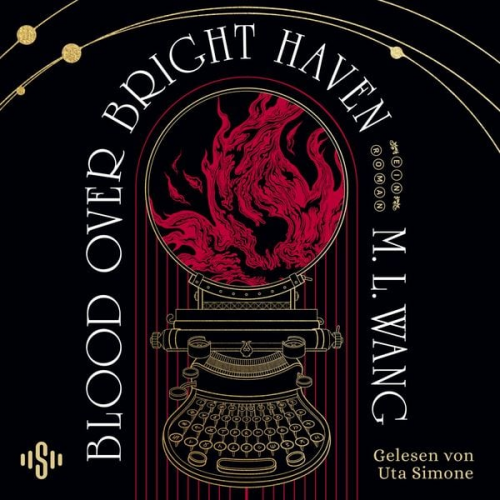 M.L. Wang - Blood Over Bright Haven