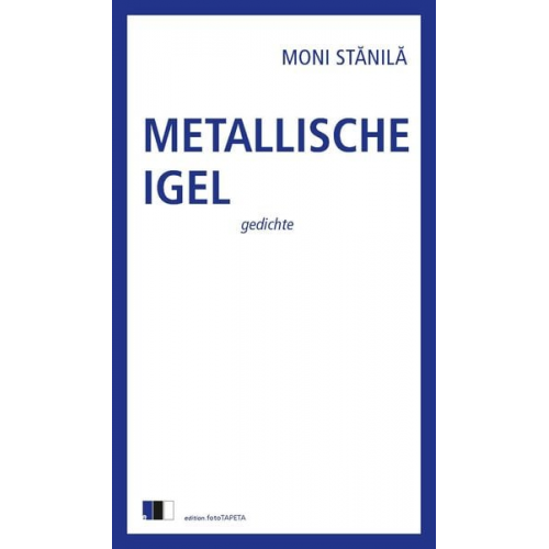 Moni Stănilă - Metallische Igel