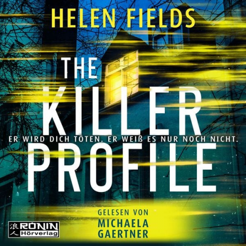 Helen Fields - The Killer Profile