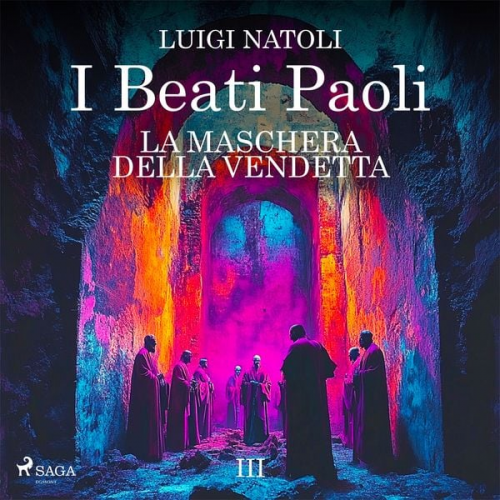 Luigi Natoli - I Beati Paoli III. La maschera della vendetta