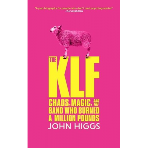 John Higgs - The Klf