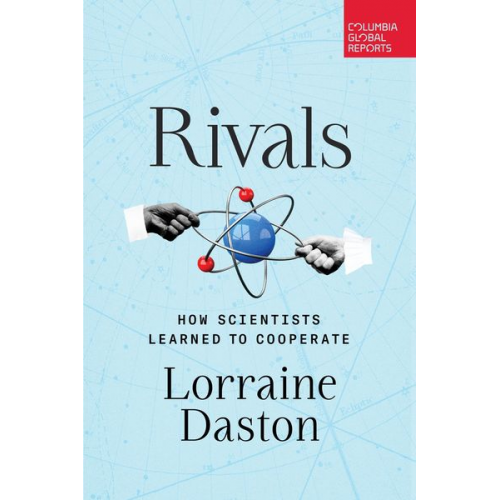 Lorraine Daston - Rivals