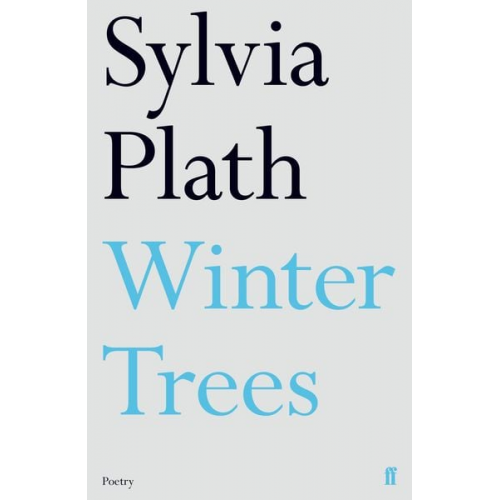 Sylvia Plath - Winter Trees