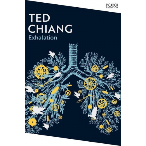 Ted Chiang - Exhalation