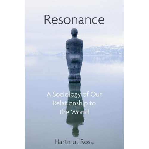 Hartmut Rosa - Resonance