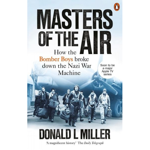 Donald L. Miller - Masters of the Air