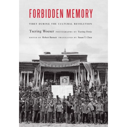 Tsering Woeser - Forbidden Memory