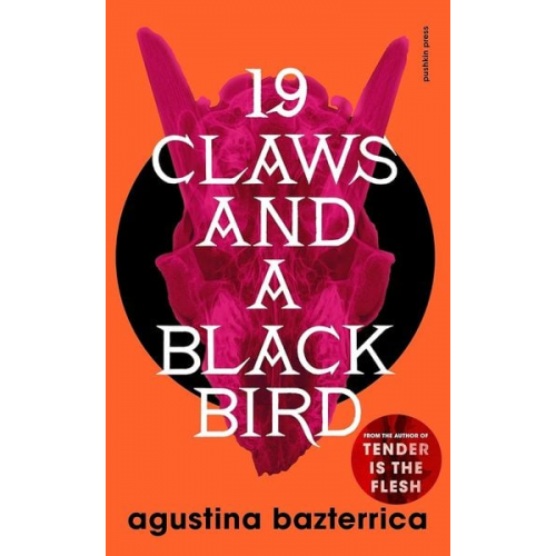 Agustina Bazterrica - 19 Claws and a Black Bird