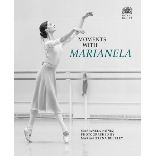 Marianela Nunez Maria-Helena Buckley - Moments with Marianela