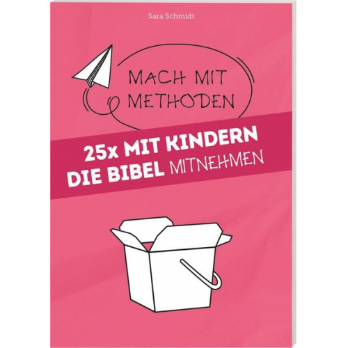 25 x Mit Kindern die Bibel mitnehmen