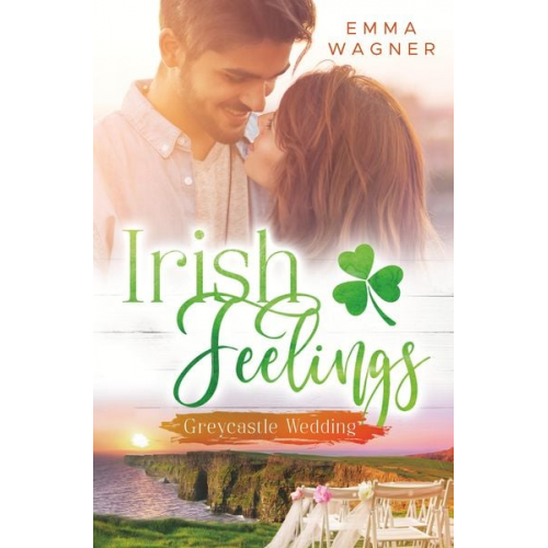 Emma Wagner - Irish Feelings - Greycastle Wedding