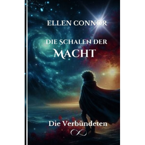 Ellen Connor - Die Schalen der Macht