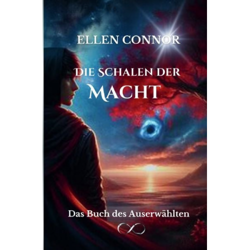 Ellen Connor - Die Schalen der Macht