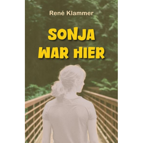 René Klammer - Sonja war hier