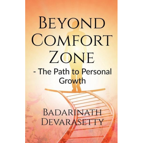 Badarinath D. - Beyond Comfort Zone