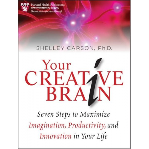 Shelley Carson - Your Creative Brain