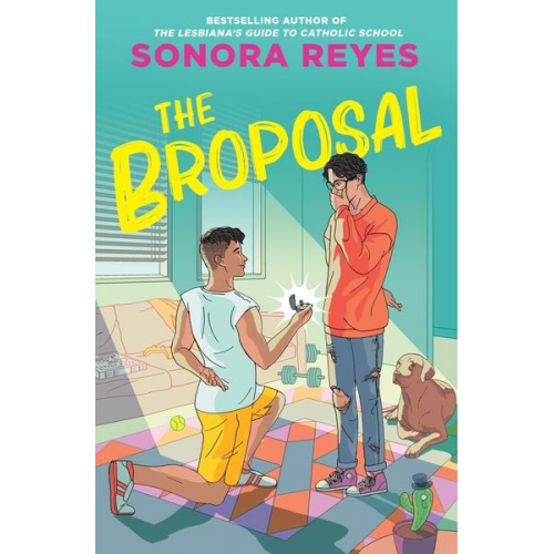 Sonora Reyes - The Broposal