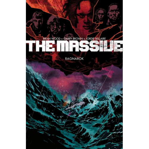 Brian Wood - The Massive Volume 5: Ragnarok