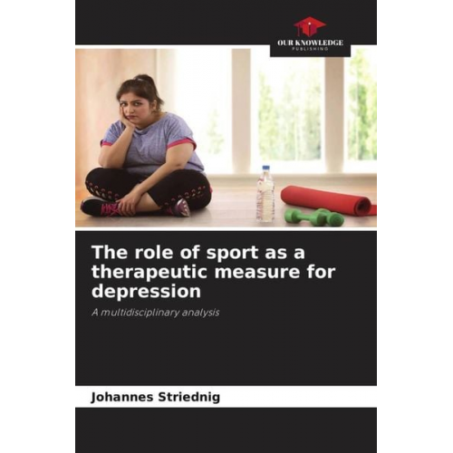 Johannes Striednig - The role of sport as a therapeutic measure for depression