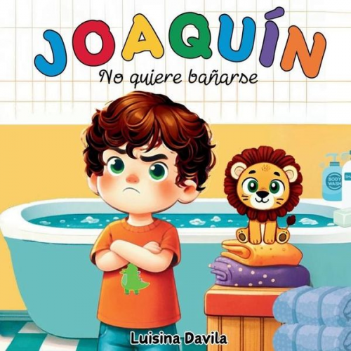 Luisina Davila - Joaquín no quiere bañarse