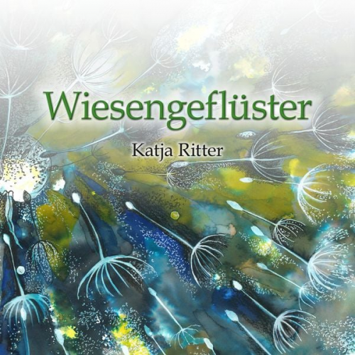 Katja Ritter - Wiesengeflüster