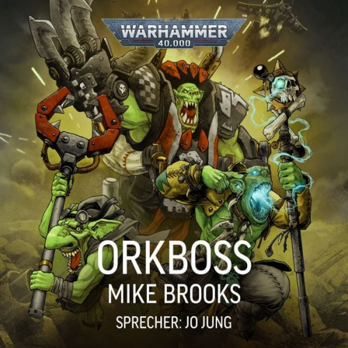 Mike Brooks - Warhammer 40.000: Orkboss