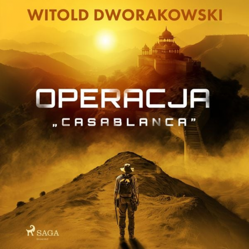 Witold Dworakowski - Operacja "Casablanca"