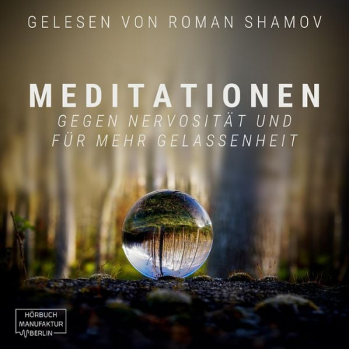 Anna Scheinfrei - Meditationen gegen Nervosität und für mehr Gelassenheit